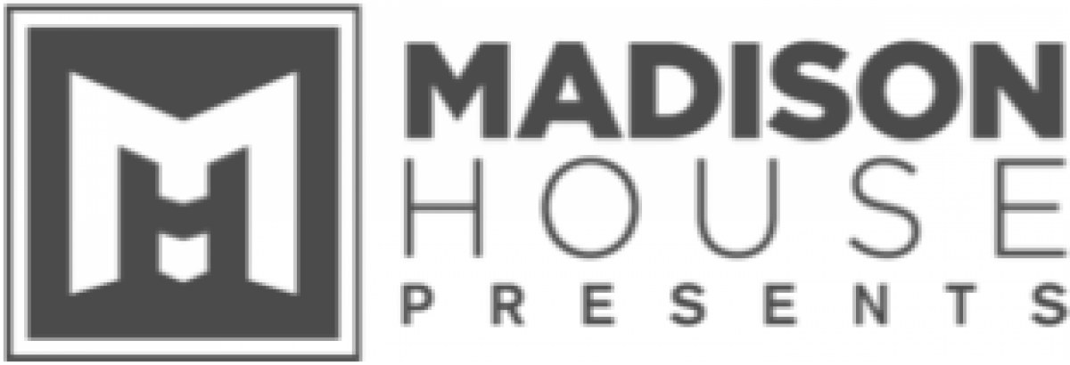 Madison House Presents