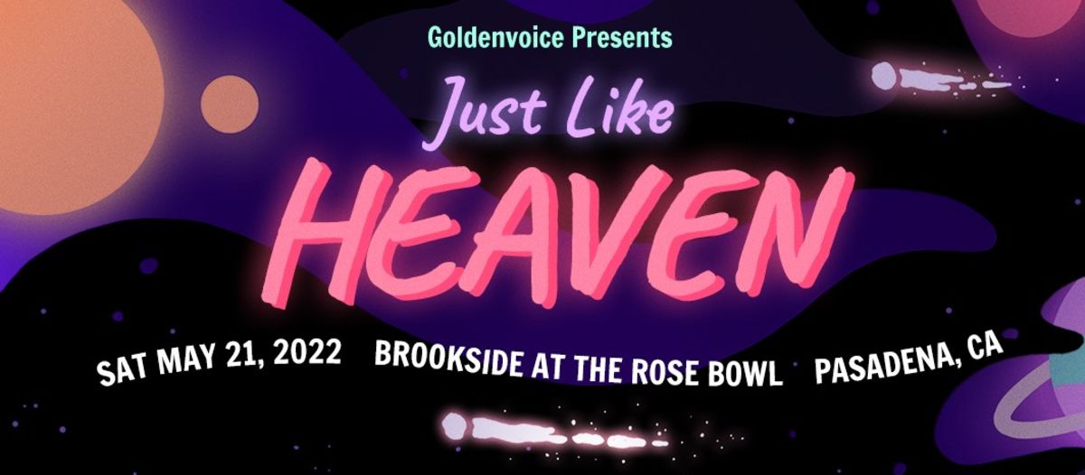 Goldenvoice presents Just Like Heaven on Saturday, May 21, 2022 in Pasadena, CA. 