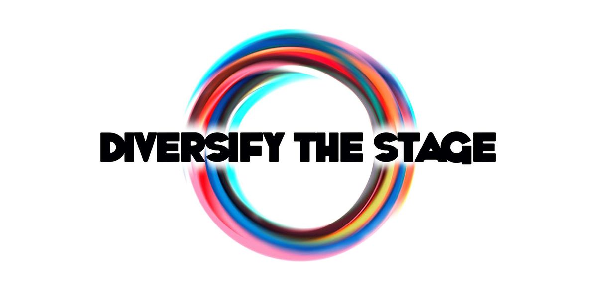 Diversify The Stage in bold black font surrounded by a colorful swirl of color in a circle